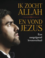 Bekijk 'Ik zocht Allah en vond Jezus'